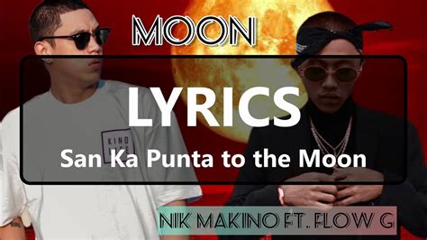 Nik Makino MOON Feat Flow G LYRICS YouTube