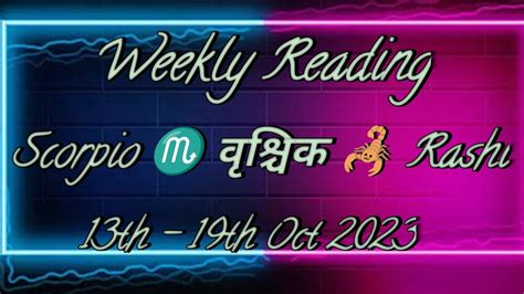 Scorpio Rashi Weekly Tarot Reading Th Th Oct