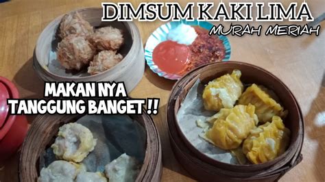 Kuliner Tengah Malam Dimsum Pinggir Jalan Di Kota Tasikmalaya Youtube