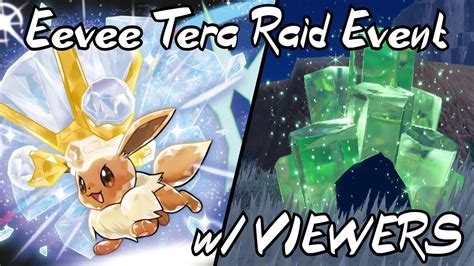 Eevee Tera Raids Event W Viewers Pokemon Scarlet Pokemon Violet