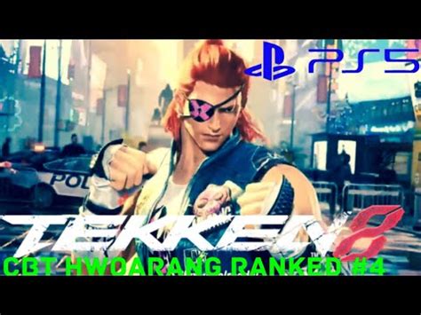 Tekken Closed Beta Test Hwoarang Ranked Matches Youtube