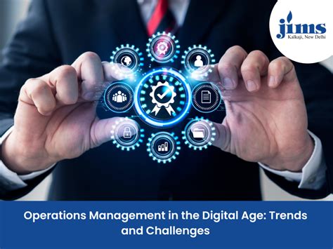 Operations Management In The Digital Age Trends And Challenges