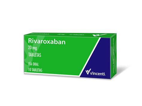 Rivaroxaban Laboratorios Vincenti Anticoagulante Oral