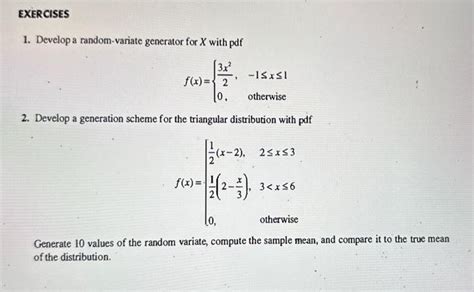 Solved Develop A Random Variate Generator For X With Pdf Chegg