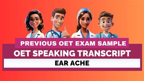 OET SPEAKING ROLE PLAY TRANSCRIPT EAR ACHE SPEAK WITH MIHIRAA YouTube