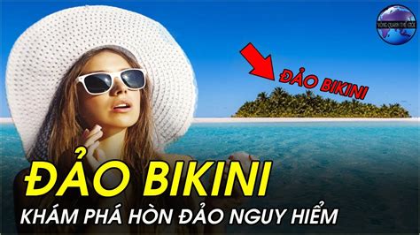 S Th T L L Ng V H N O Nguy Hi M Nh T Tr N Th Gi I Mang T N Bikini Youtube