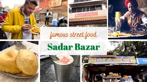 Famous Street Food In Sadar Bazar Gurgaon Youtube