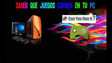 Como Saber Que Juegos Corren En Mi Pc YouTube