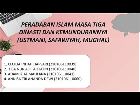 Peradaban Islam Masa Dinasti Dan Kemundurannya Ustmani Safawiyah