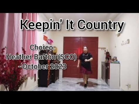 Keepin It Country Line Dance Heather Barton Sco October