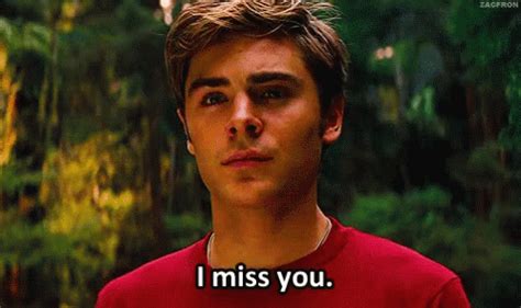 Zac Efron Misses You Missyou Zacefron Discover Share Gifs