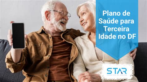 Plano de Saúde Senior no DF MedSenior Star