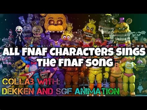 All Fnaf Characters Sing Fnaf Song Beautifultag