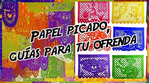 Papel Picado Y Gu As Hermosas Para D A De Muertos Youtube