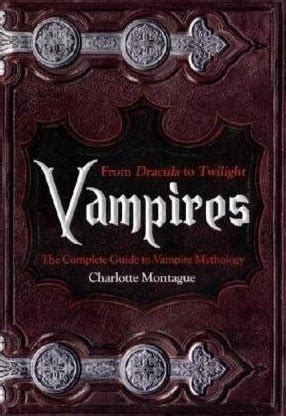 Taliesin Meets The Vampires Vampires From Dracula To Twilight The