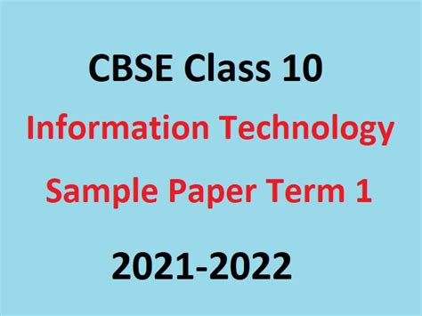 Cbse Class 10 Information Technology Sample Paper With Blueprint