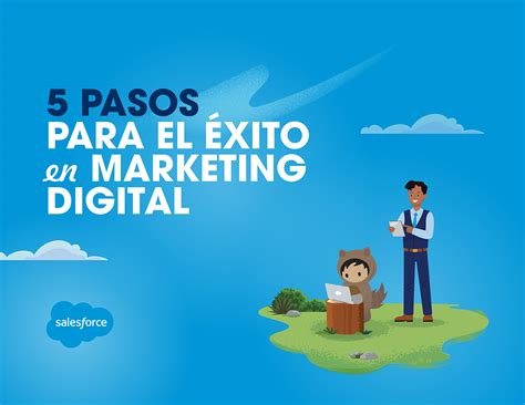 Ebook 5 Pasos Para El éxito En Marketing Digital Salesforce