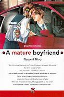 Scheda Manga A Mature Boyfriend Shakaijin No Kare Di Nozomi Mino Shoujo Manga Outline