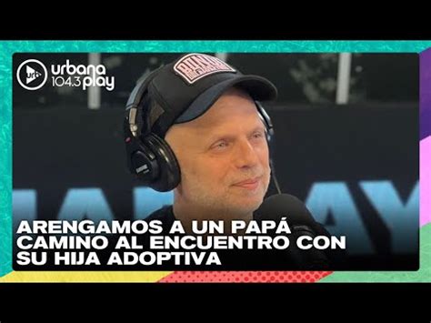 Arengamos A Un Pap Camino Al Encuentro Con Su Hija Adoptiva