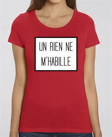 T Shirt Essentiel Stella Jazzer Un Rien Ne M Habille Cadeau Tunetoo