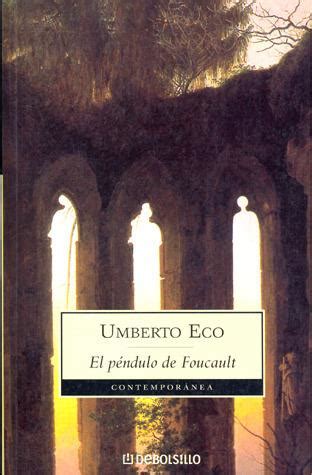 El P Ndulo De Foucault Resumen Pdf Umberto Eco