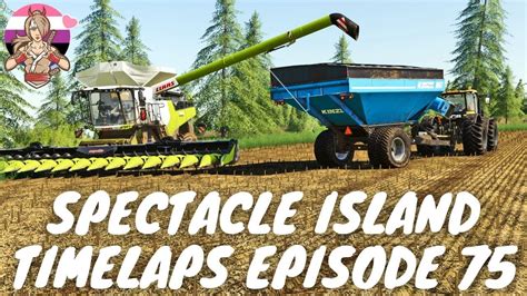 Big Corn Harvest Spectacle Island Timelaps Episode 75 Fs19 Youtube