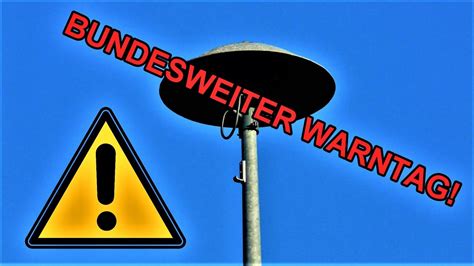 ACHTUNG Alarm Bundesweiter Warntag Am 10 September 2020 Probealarm