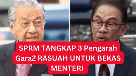 SPRM TANGKAP 3 Pengarah Paling Mengejutkan Bekas Menteri YouTube