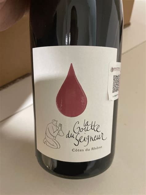 Domaine Duseigneur C Tes Du Rh Ne La Goutte Du Seigneur France