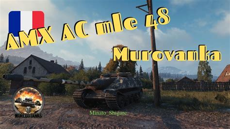 World Of Tanks Life On The Red Line Amx Ac Mle Murovanka Youtube