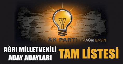 Ak Parti A R Milletvekili Aday Adaylar N N Tam Listesi Yay Nland