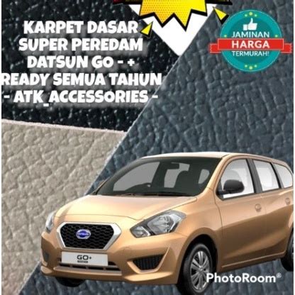 Jual KARPET DASAR DATSUN GO DATSUN 3 BARIS SUPER PEREDAM Shopee