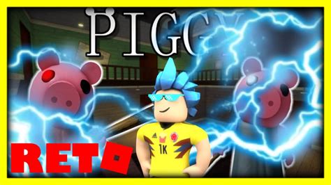 RETO EN PIGGY ROBLOX YouTube