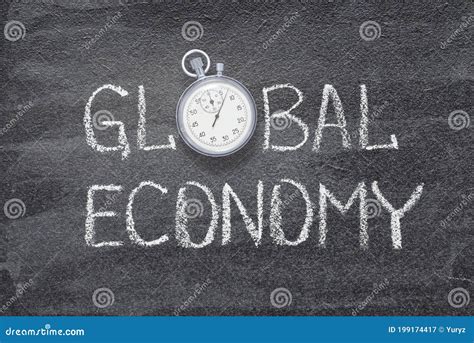 Global Economy Watch Stock Image Image Of Chalkboard 199174417