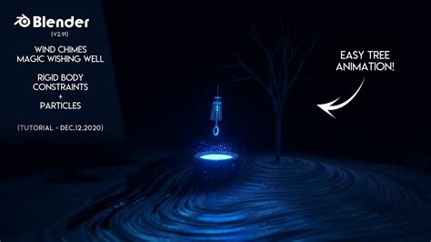 Blender 291 Wind Chimes Magic Wishing Well Rigid Body