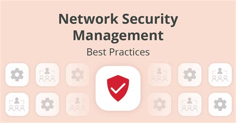 Top 10 Best Practices For Network Security Management