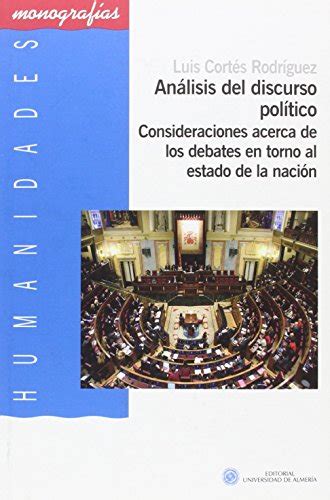 Análisis Del Discurso Político Consideraciones Acerca De Los Debates