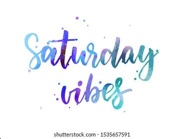 229 Saturday vibes Images, Stock Photos & Vectors | Shutterstock