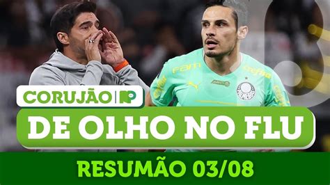 RESUMÃO DO CORUJÃO NP VITÓRIA DO PALMEIRAS NA LIBERTA E FOCO NO