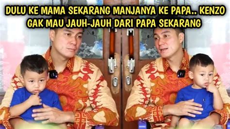 Dulu Ke Mama Sekarang Manjanya Ke Papa Kenzo Gak Mau Jauh Jauh Dari