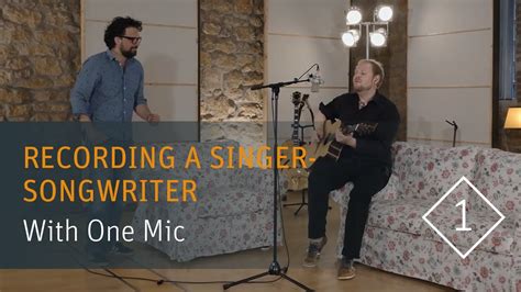 How To Record A Singer Songwriter Part Youtube