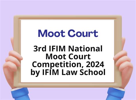 3rd IFIM National Moot Court Competition 2024 By IFIM Law School