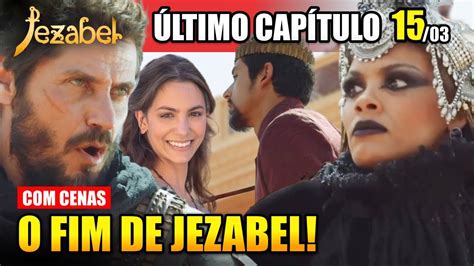 Jezabel Ltimo Cap Tulo Sexta Feira A Morte De