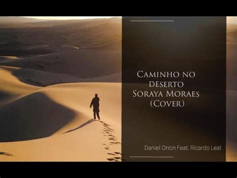 Caminho No Deserto Soraya Moraes Cover Instrumental By Daniel