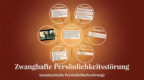 Zwanghafte Persönlichkeitsstörung by Linda Oellers on Prezi