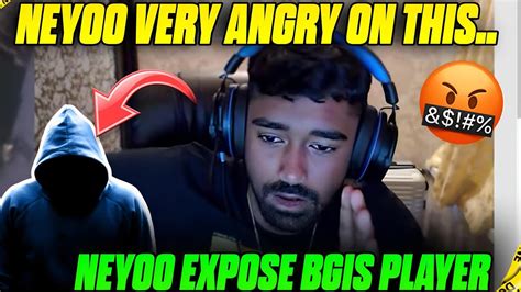 Neyoo Very Angry On This Neyoo Expose Bgis Player Live Troll