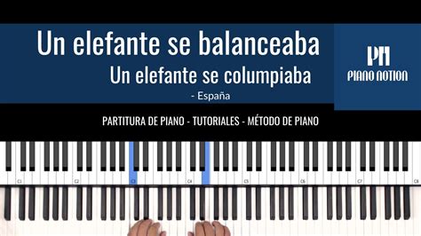 Un Elefante Se Balanceaba Canci N De Cuna Espa Ola Partitura Piano