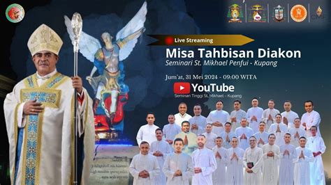 Misa Tahbisan Diakon Seminari Tinggi St Mikhael YouTube