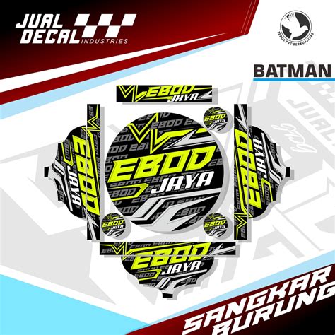 Jual Stiker Sangkar Ebod Jaya Decal Tebok Lovebird Batman Pleci Custom