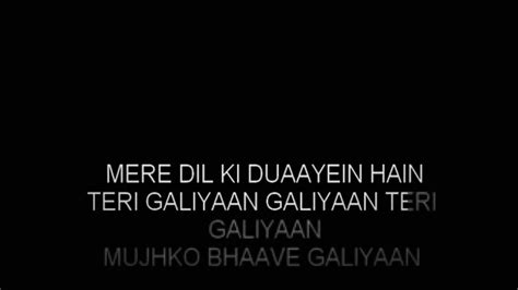 Galliyan Unplugged Tune With Lyric Karaok Youtube Music